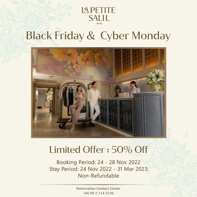 Your next trip to Bangkok just got better with our Black Friday & Cyber Monday Deals where you can save 50% on the room rates!

👉 Book now: shorturl.at/hEN15

For more information
📱 Line: @lapetitesalil
📞 Tel: 66 (0) 02 114 3536
📧 info@lapetitesalil.com 
www.lapetitesalil.com

#lapetitesalilhotels #salilhotelsgroup #blackfriday