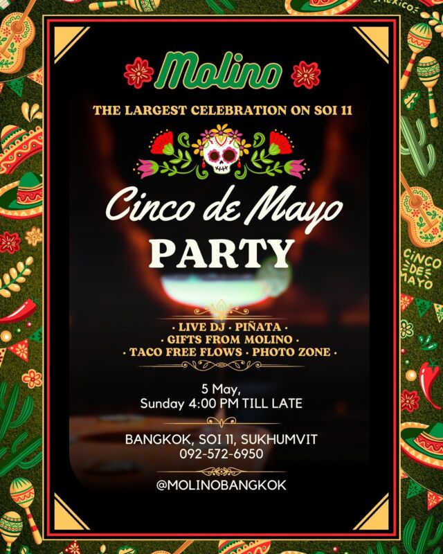 Cinco de Mayo promo alert! Swing by Molino Bangkok this week for unlimited tacos and finish the week strong, celebrating Mexico’s independence on Sunday, May 5th! 🔔 🇲🇽 

Until Sun 5th of May (12:00 PM - 10:00 PM), enjoy a taco free flow promo, available all week long! And on the 5th of May, 4:00 PM until late, groove to the tunes with a live DJ, take a swing with a piñata game, strike a pose at the photo zone, all whie enjoying a taco free flow starting from THB 490! It’s a celebration you won’t want to miss!

For more information:
📱 Line: https://lin.ee/aPqEixN
🛍️ Line Shop: https://shop.line.me/@lapetitesalil
📞 Tel: 66 (0) 2 651 3830
📧 infosl3@lapetitesalil.com
🌐 https://www.lapetitesalil.com/sukhumvit11/

#LaPetiteSalilHotels #Bangkok #Nana